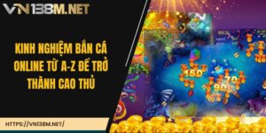 Kinh Nghiệm Bắn Cá Online